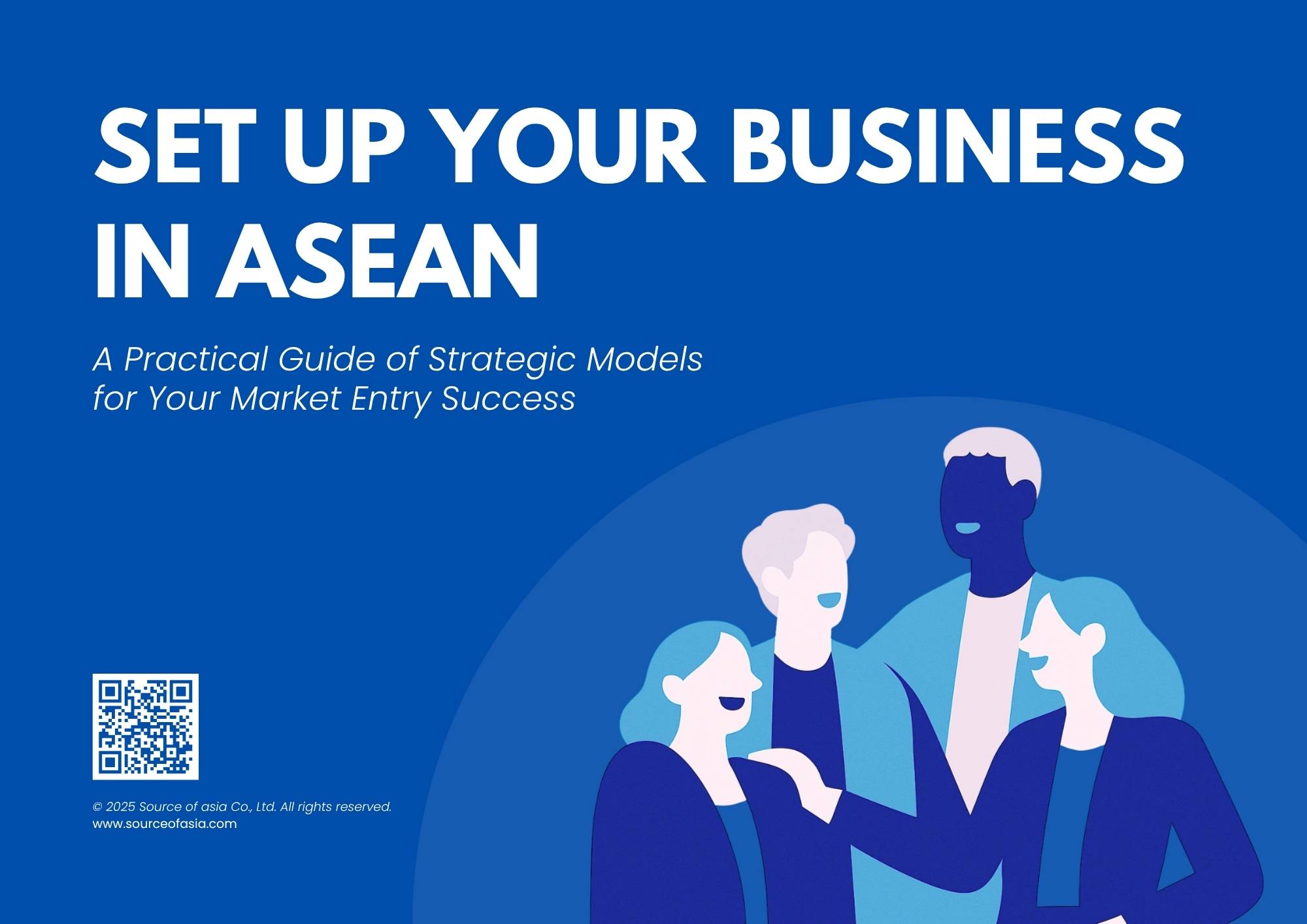Set Up Your Business In Asean Market Entry Guide Eor Comparison By Source Of Asia (1)