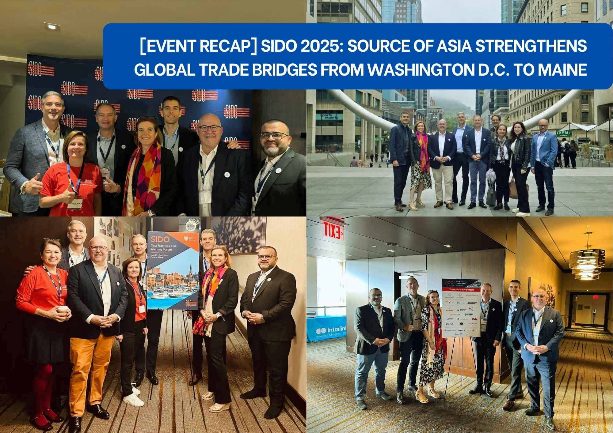 Sido 2025 Soa Strengthens Global Trade Bridges From Washington Dc To Maine