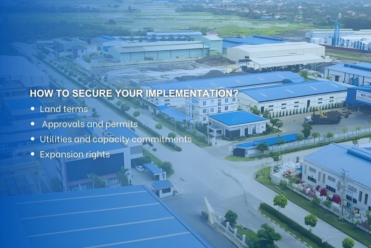 Securing implementation requires clear land terms, approvals, utility commitments, and expansion rights