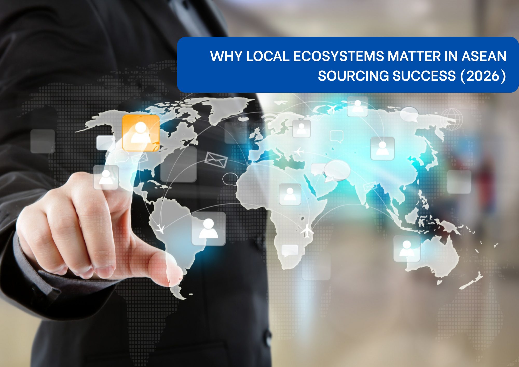 Local Sourcing Ecosystem Asean Local Sourcing Ecosystem Asean