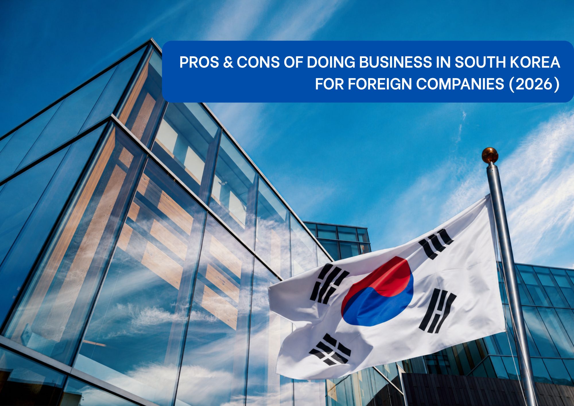 Pros And Cons Of Doing Business In South Korea Pros And Cons Of Doing Business In South Korea