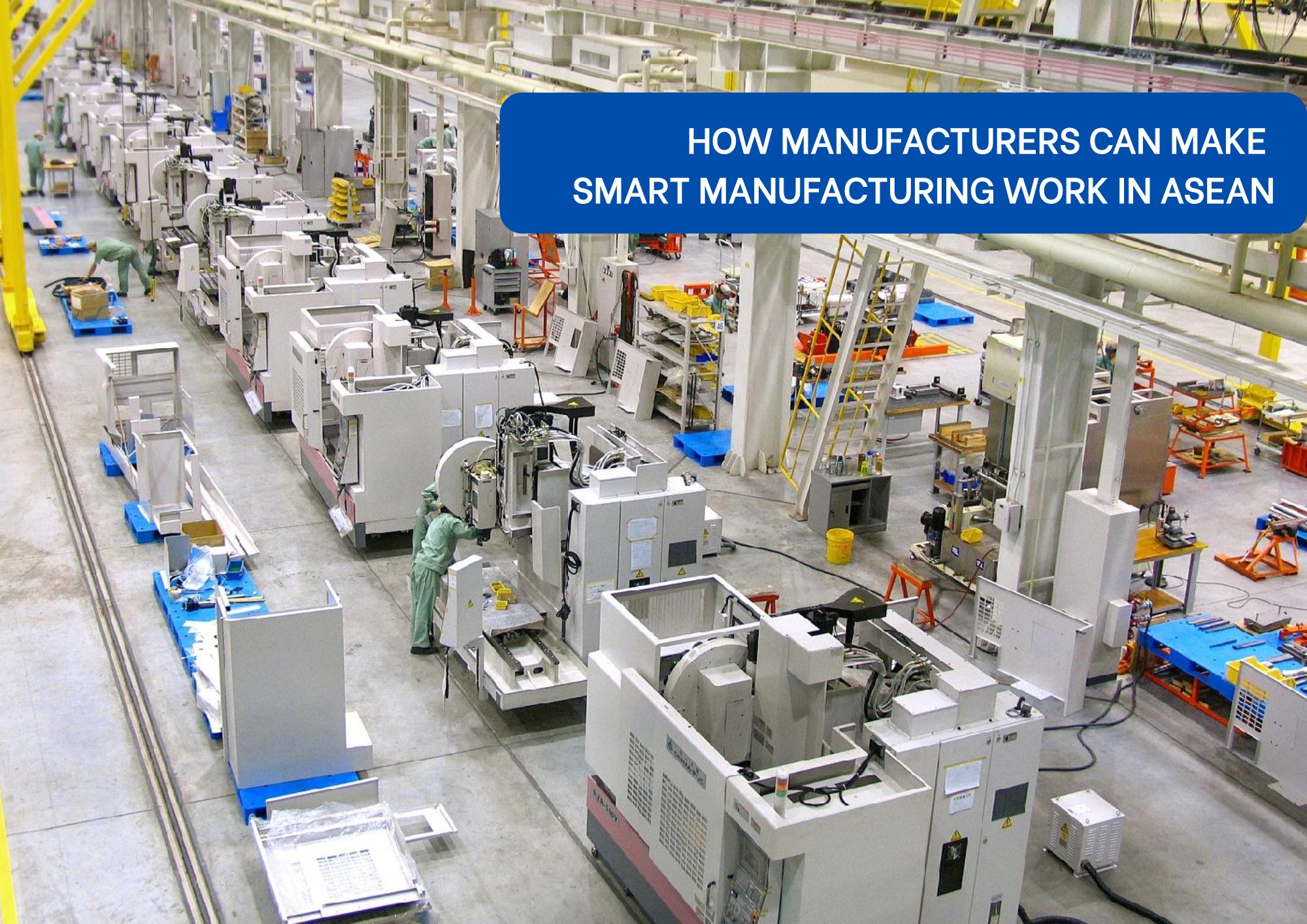 Smart manufacturing adoption across ASEAN manufacturing facilities. Smart manufacturing adoption across ASEAN manufacturing facilities.
