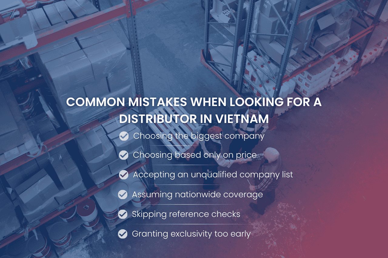 Common mistakes when looking for a distributor in Vietnam