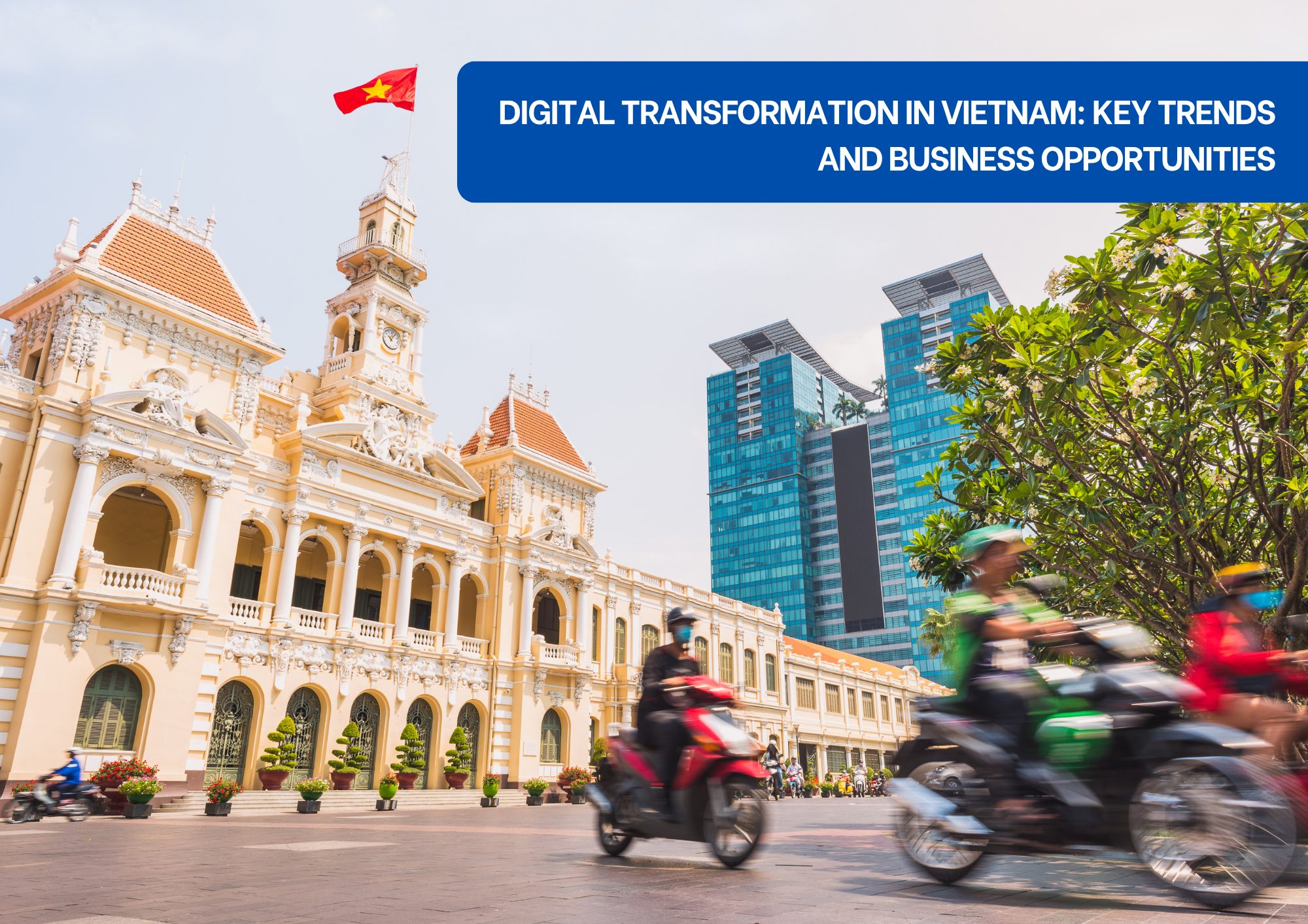 Digital Transformation Digital technology is reshaping business operations in Vietnam, creating new opportunities for local and international companies.